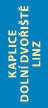 Kaplice Doln  Dvo i t  LINZ