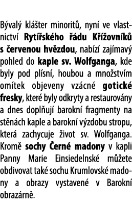  B val kl  ter minorit , nyn  ve vlast nictv  Ryt  sk ho   du K   ovn k  s  ervenou hv zdou, nab z  zaj mav  pohled ...