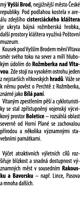 m Vy    Brod, nejji n j   m sto  esk  republiky. Pod podlahou kostela v are lu zdej  ho cisterci ck ho kl  tera je u...