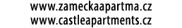 www.zameckaapartma.cz www.castleapartments.cz