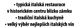 • typick italsk  restaurace v historick m centru bl zko z mku • tradi n  italsk  kuchyn  • velk  v b r nejlep  ch it...