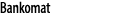 Bankomat