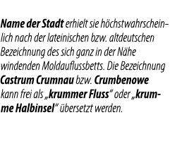 Name der Stadt erhielt sie h chstwahrscheinlich nach der lateinischen bzw. altdeutschen Bezeichnung des sich ganz in ...