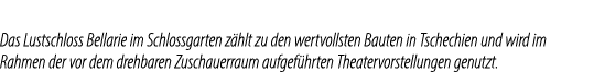 Das Lustschloss Bellarie im Schlossgarten z hlt zu den wertvollsten Bauten in Tschechien und wird im Rahmen der vor d...