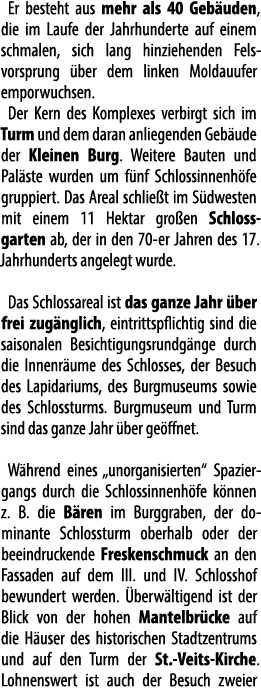 Er besteht aus mehr als 40 Geb uden, die im Laufe der Jahrhunderte auf einem schmalen, sich lang hinziehenden Felsvor...