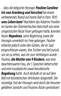 …dass die belgische Herzogin Pauline Caroline Iris von Arenberg und Aerschot bei einem verheerenden Brand auf einem B...