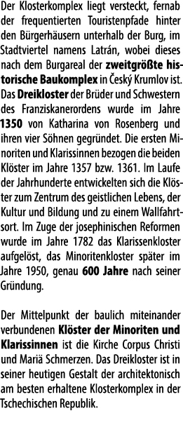 Der Klosterkomplex liegt versteckt, fernab der frequentierten Touristenpfade hinter den B rgerh usern unterhalb der B...