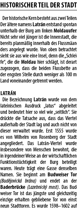 Historischer teil der Stadt Der historische Kern besteht aus zwei Teilen. Der ltere namens Latr n entstand spontan u...