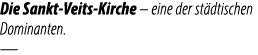 Die Sankt Veits Kirche – eine der st dtischen Dominanten. —