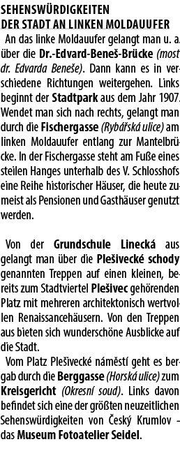 Sehensw rdigkeiten der stadt an Linken Moldauufer An das linke Moldauufer gelangt man u. a. ber die Dr. Edvard Bene ...