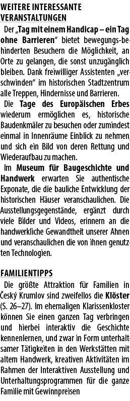 Weitere interessante Veranstaltungen Der „Tag mit einem Handi­cap – ein Tag ohne Barrieren“ bietet bewegungs behinder...