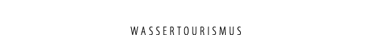Wassertourismus