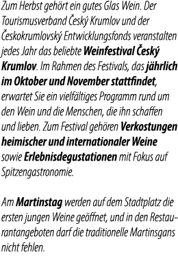 Zum Herbst geh rt ein gutes Glas Wein. Der Tourismusverband esk  Krumlov und der  eskokrumlovsk  Entwicklungsfonds v...