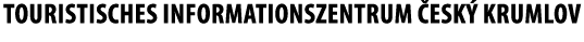 Touristisches Informationszentrum esk  Krumlov 