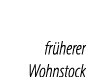 fr herer Wohnstock