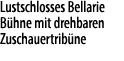 Lust­schlos­ses Bellarie B hne mit drehbaren Zuschauertrib ne