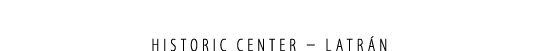 historic center – Latr n