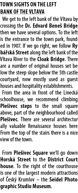 Town sights on the left bank of the Vltava We get to the left bank of the Vltava by crossing the Dr. Edvard Bene Bri...