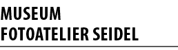 MUSEUM FOTOATELIER SEIDEL